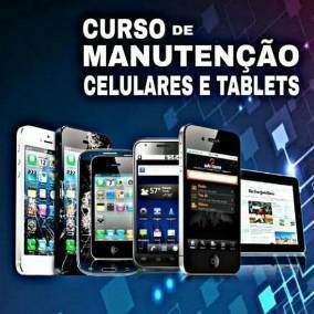Curso Completo em Manutenção e Conserto de Celulares Versão 4.0
